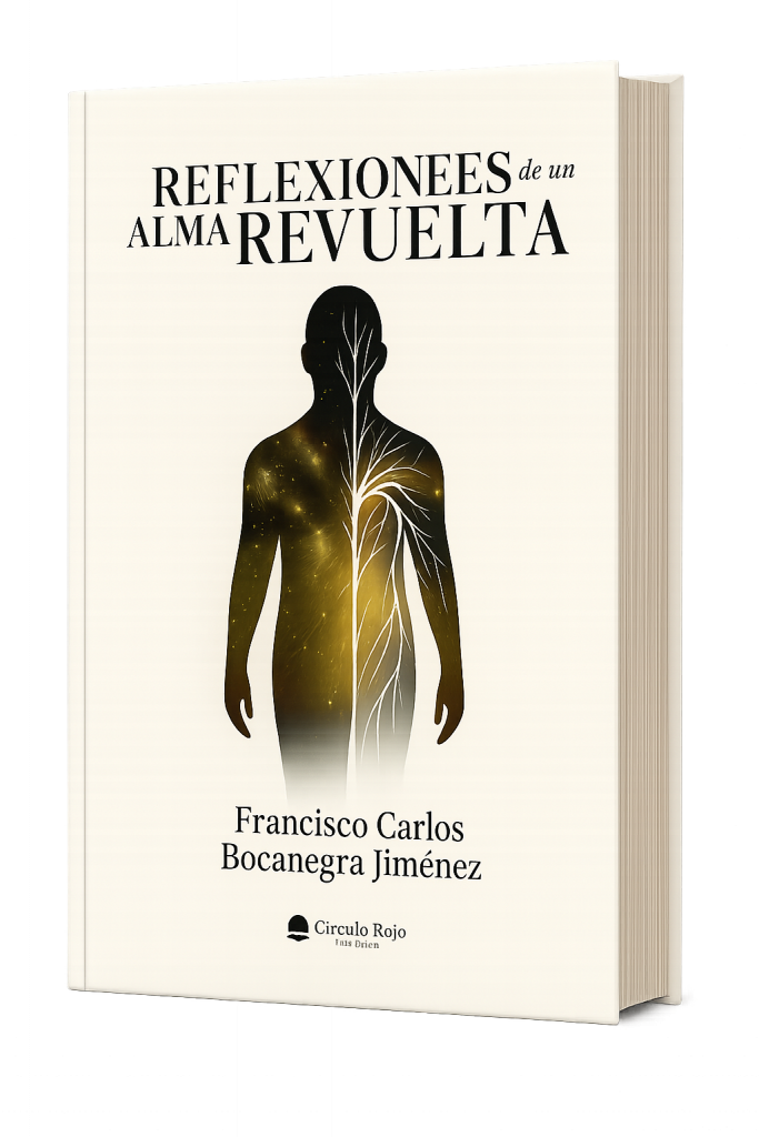 Reflexiones de un alma revuelta – Edición física firmada.